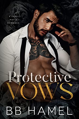 Protective Vows by B. B. Hamel RPUB & PDF