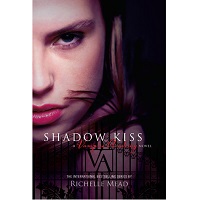 Shadow Kiss by Richelle Mead EPUB & PDF