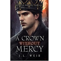 A Crown Without Mercy by J.L. Weir EPUB & PDF