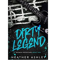 Dirty Legend by Heather Ashley EPUB & PDF