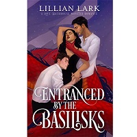 Entranced by the Basilisks by Lillian Lark EPUB & PDF