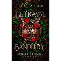 Betrayal & Banditry by Jes Drew EPUB & PDF