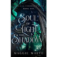 Soul of Light and Shadow by Maggie White EPUB & PDF