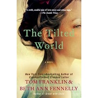 The Tilted World by Tom Franklin EPUB & PDF