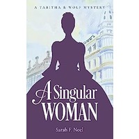 A Singular Woman by Sarah F. Noel EPUB & PDF