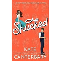 Shucked by Kate Canterbary EPUB & PDF