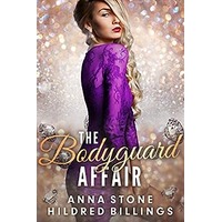 The Bodyguard Affair by Anna Stone EPUB & PDF