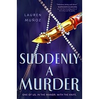 Suddenly a Murder by Lauren Muñoz EPUB & PDF