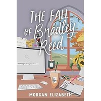 The Fall of Bradley Reed by Morgan Elizabeth EPUB & PDF