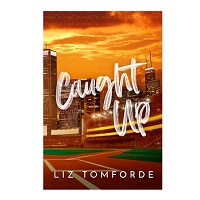 Caught Up by Liz Tomforde EPUB & PDF