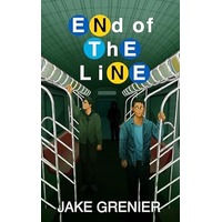 End Of The Line by Jake Grenier EPUB & PDF