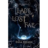 Lady of the Lost Fae by Dana LeeAnn EPUB & PDF