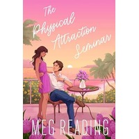 The Physical Attraction Seminar by Meg Reading EPUB & PDF