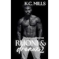 Rhoni & Dreaux 2 by K.C. Mills EPUB & PDF