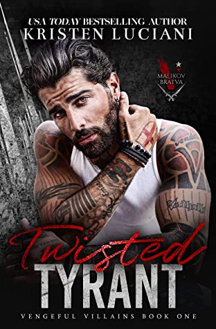 Twisted Tyrant (Vengeful Villains, #1) EPUB & PDF