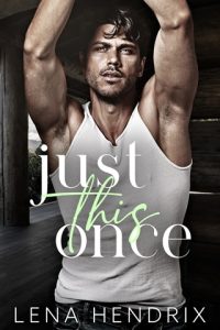 Just This Once by Lena Hendrix EPUB & PDF