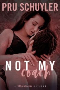 Not My Coach by Pru Schuyler EPUB & PDF