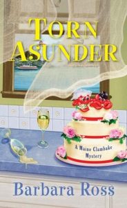 TORN ASUNDER (A MAINE CLAMBAKE MYSTERY #12) BY BARBARA ROSS EPUB & PDF