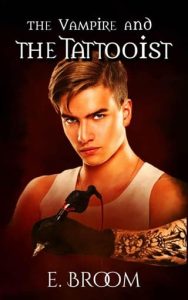 The Vampire and the Tattooist by E. Broom EPUB & PDF