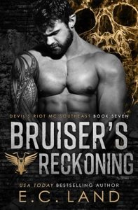 Bruiser’s Reckoning (DEVIL’S RIOT MC: SOUTHEAST #7) by E.C. Land EPUB & PDF