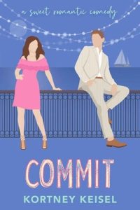 Commit by Kortney Keisel EPUB & PDF