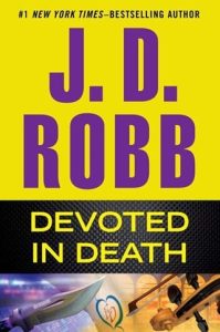 Devoted in Death by J. D. Robb EPUB & PDF