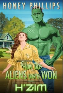 H’zim (HOW THE ALIENS WERE WON #7) by Honey Phillips EPUB & PDF