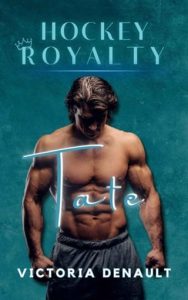 Tate (HOCKEY ROYALTY #2) by Victoria Denault EPUB & PDF