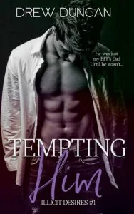 Tempting Him (ILLICIT DESIRES #1) by Drew Duncan EPUB & PDF