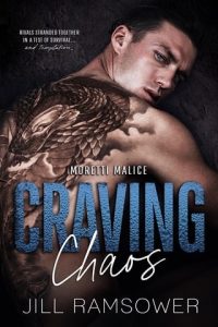 Craving Chaos (MORETTI MALICE #1) by Jill Ramsower EPUB & PDF