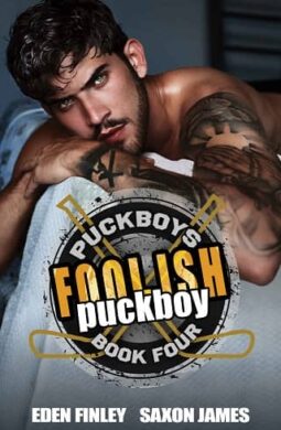 Foolish Puckboy (PUCKBOYS #4) by Eden Finley EPUB & PDF