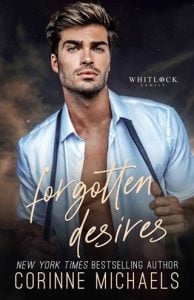 Forgotten Desires (WHITLOCK FAMILY #4) by Corinne Michaels EPUB & PDF