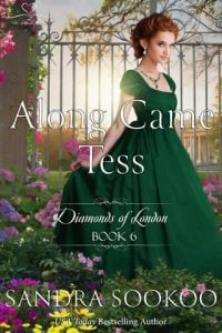 Along Came Tess (DIAMONDS OF LONDON #6) by Sandra Sookoo EPUB & PDF