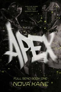 Apex (FULL SEND) by Nova Kane EPUB & PDF