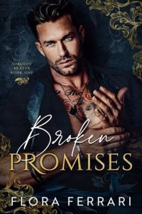 Broken Promises (SOKOLOV BRATVA #1) by Flora Ferrari EPUB & PDF