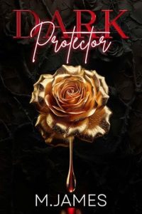 Dark Protector by M. James EPUB & PDF