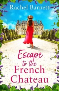 Escape to the French Chateau by Rachel Barnett EPUB & PDF