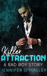 Killer Attraction (A BAD BOY ANTHOLOGY STORY #2) by Jennifer O’Malley EPUB & PDF