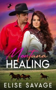 Montana Healing (BEARTOOTH RANCH) by Elise Savage EPUB & PDF