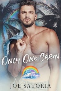 Only One Cabin (PRIDE CRUISE 2024) by Joe Satoria EPUB & PDF