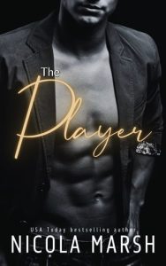 The Player (REDEEMING A BAD BOY #2) by Nicola Marsh EPUB & PDF