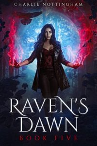 Raven’s Dawn (RAVEN’S CRY #5) by Charlie Nottingham EPUB & PDF