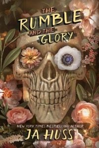 The Rumble and the Glory (SACRED TRINITY #1) by JA Huss EPUB & PDF