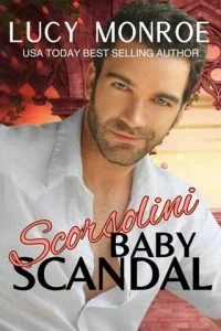 Scorsolini Baby Scandal (PASSIONATE BILLIONAIRES & ROYALS) by Lucy Monroe EPUB & PDF