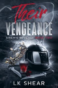 Their Vengeance (SIREN’S VENGEANCE #2) by LK Shear EPUB & PDF