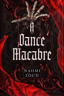 A Dance Macabre by Naomi Loud EPUB & PDF