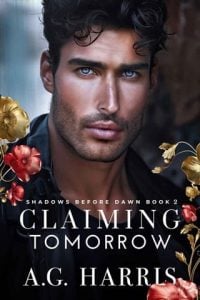 Claiming Tomorrow (SHADOWS BEFORE DAWN #2) by A.G. Harris EPUB & PDF