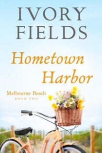 Hometown Harbor 2 by Ivory Fields EPUB & PDF