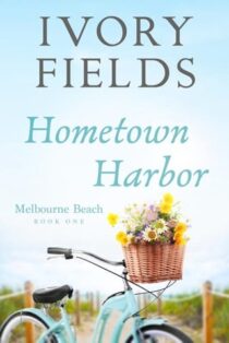 Hometown Harbor by Ivory Fields EPUB & PDF