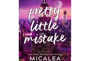 Pretty Little Mistake by Micalea Smeltzer EPUB & PDF